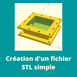 Création de fichier STL simple